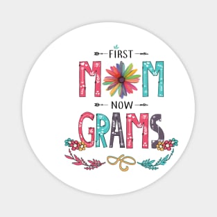 First Mom Now Grams Wildflowers Happy Mothers Day Magnet